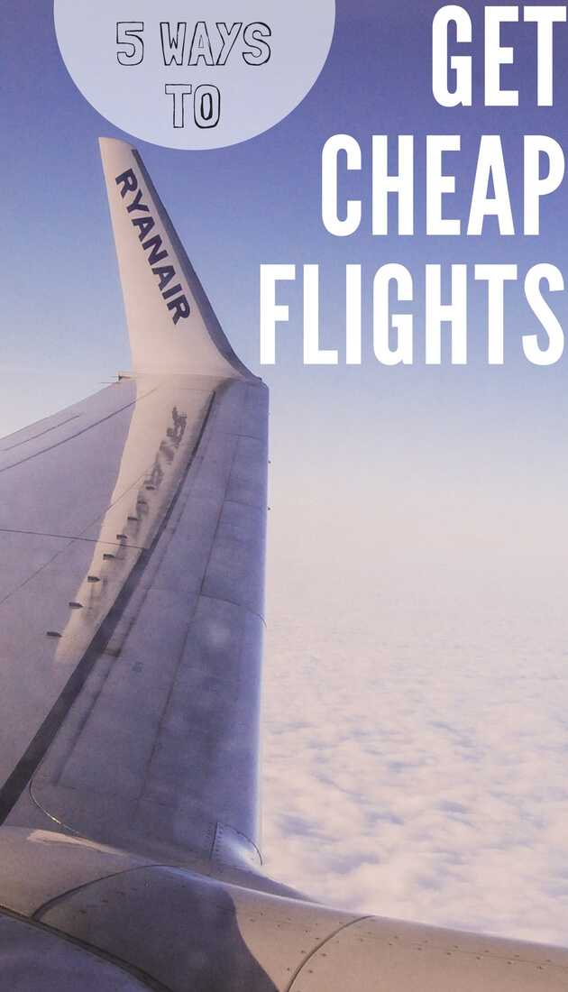 5 Ways to get cheap flights including flight deal finder websites, best low cost airlines and my favorite flight search engines. #CheapFlights #budgettravel #travelTips