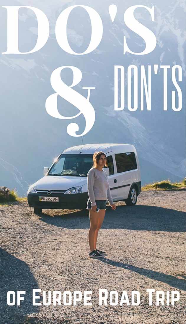 Do's and Don'ts of Europe Road Trip. Advice for how to travel by car in Europe based on personal experience. #Europe | road trip | Europe road trip | Europe by car