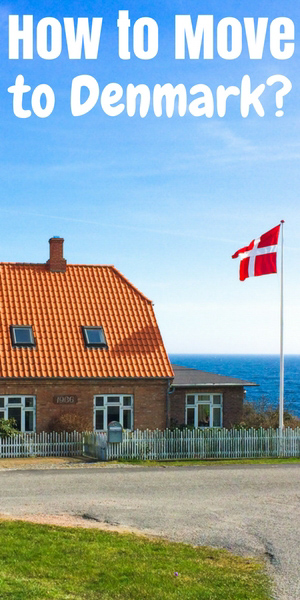 So you want to move to #Denmark? Here's all you need to know on how you can get yourself in. | #Visa, #Immigration, #ExpatLife