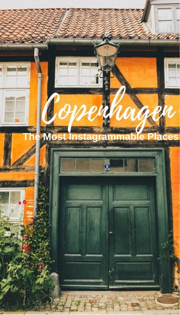 The Most Instagrammable Places in Copenhagen selected by a local