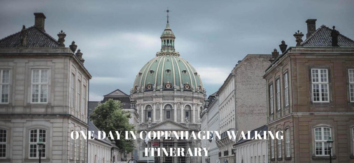One day in Copenhagen walking itinerary