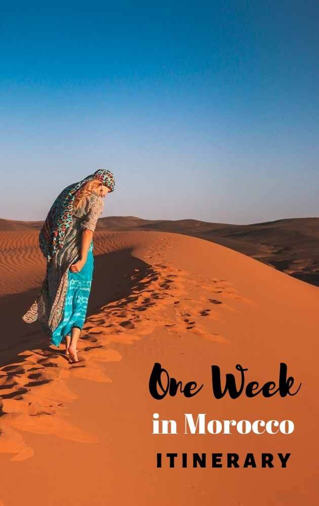 Tried and tested one week Morocco itinerary for the best places to see in order to experience Sahara desert, the blue city Chefchauen, educational Fes, and Marrakech. #Morocco