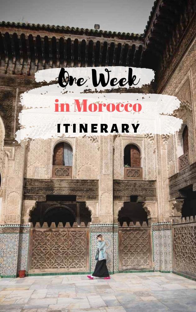 Tried and tested one week Morocco itinerary for the best places to see in order to experience Sahara desert, the blue city Chefchauen, educational Fes, and Marrakech. #Morocco