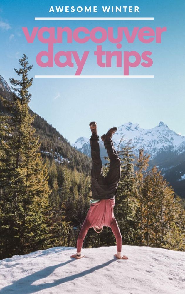Winter is a great time to visit British Columbia. Here is a number of awesome Vancouver winter day trip ideas that will add adventure to your city experience. #Vancouver #Canada #BritishColumbia