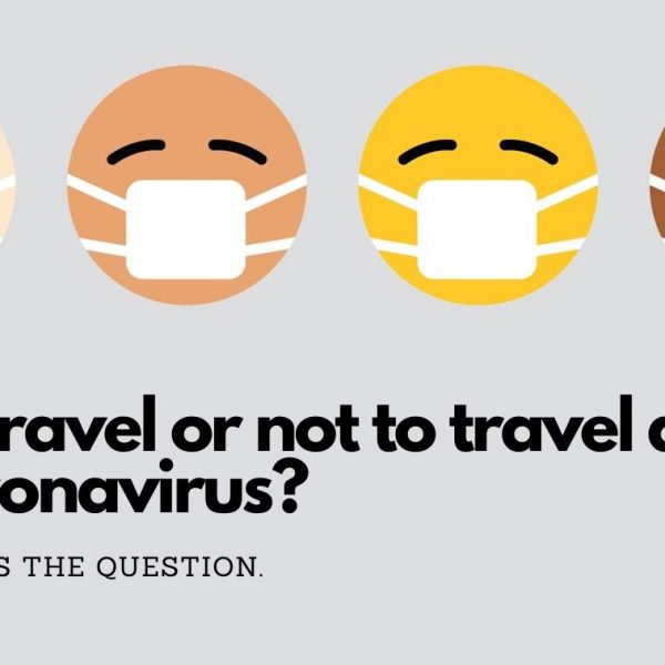 To travel or not to travel during Coronavirus_(2)